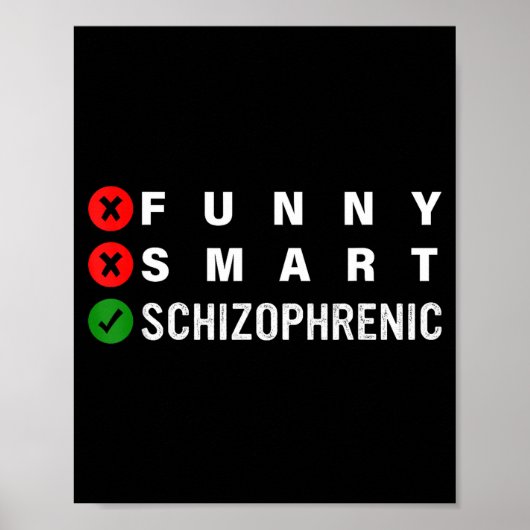 Funny Smart Schizophrenic Schizophrenia Awareness  ポスター (正面)