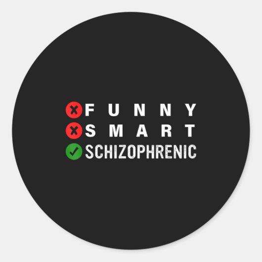 Funny Smart Schizophrenic Schizophrenia Awareness  ラウンドシール (正面)