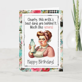 Funny Snarky Birthday Card Best Days Behind You カード
