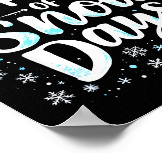 Funny Snow Days Suprter Teacher Student Winter Sno ポスター (角)