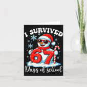 Funny Snowman I Survived 67 Days Of School Holiday カード (正面)