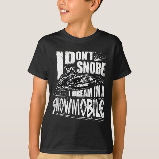 Funny Snowmobile Dream Snowmobile Driving  Tシャツ (正面)