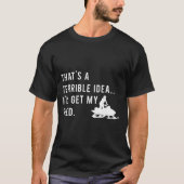 Funny Snowmobile Quote I'll Get My Sled For Winter Tシャツ (正面)