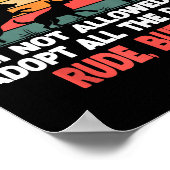 Funny So Apparently I'm Not Allowed To Adopt All T ポスター (角)