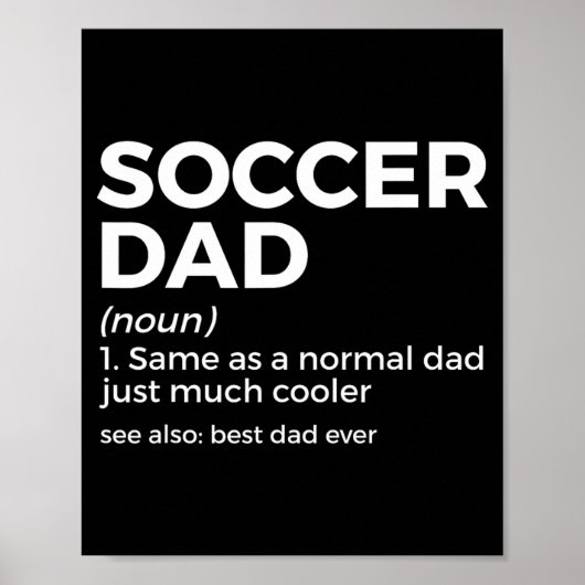 Funny Soccer Dad Definition For Mens Soccer Playe  ポスター (正面)