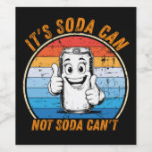 Funny Soda Can Quote It's Soda Can Not Soda Can't ワインラベル (シングルラベル)