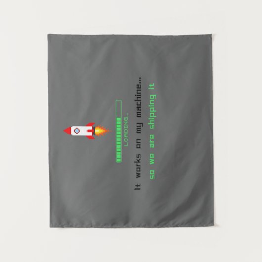 Funny Software Engineer Shipping It タペストリー (正面)