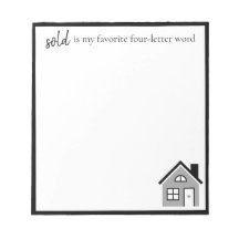 Funny "sold is my favorite" Realtor House