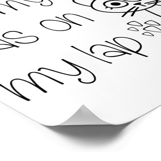 Funny Sorry Cat Was On Lap Cute Drawing Tygraphy  ポスター (角)