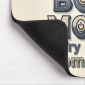 Funny Sorry I'm In Boss Mode Typography マウスパッド (コーナー)