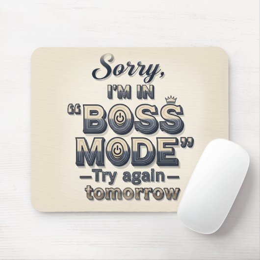 Funny Sorry I'm In Boss Mode Typography マウスパッド (マウス)