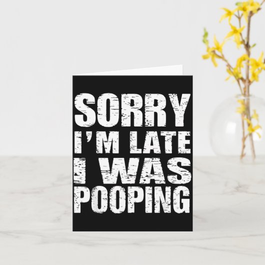 Funny Sorry I'm Late I Was Ong  カード (黄色い花)