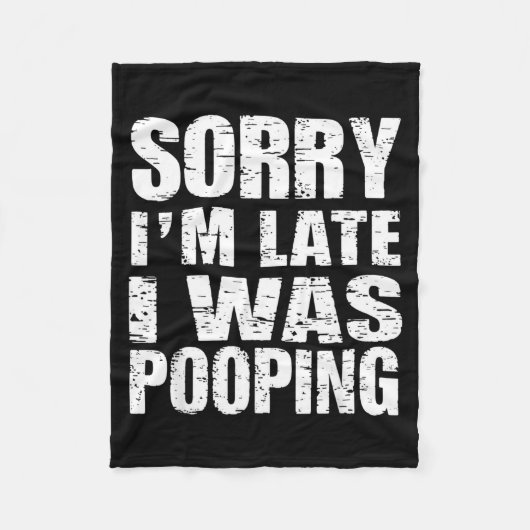 Funny Sorry I'm Late I Was Ong フリースブランケット (正面)