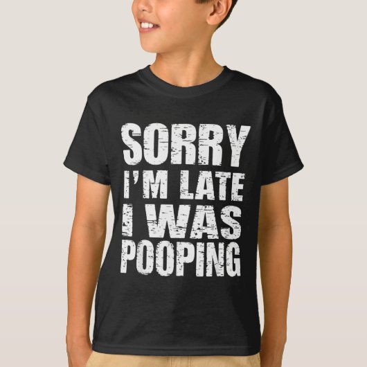 Funny Sorry I'm Late I Was Ong Tシャツ (正面)
