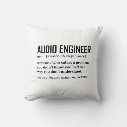 Funny Sound Engineer Audio Engineering Definition クッション (正面)