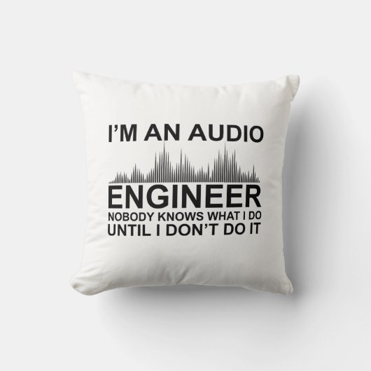 Funny Sound Engineer saying Audio Engineering クッション (正面)