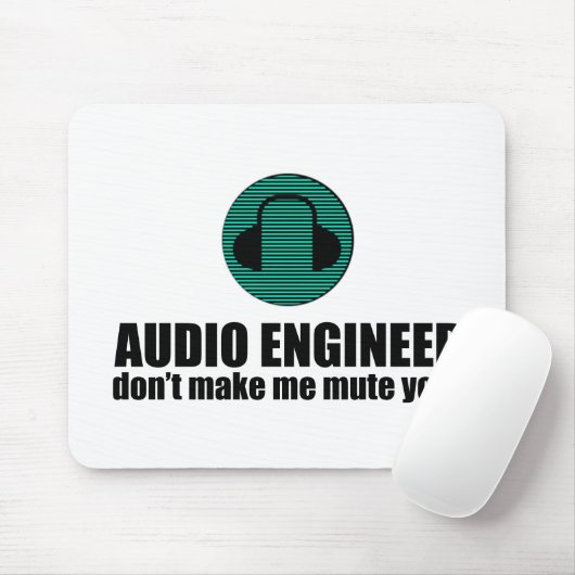 Funny Sound Engineer saying Audio Engineering マウスパッド (マウス)