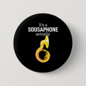 Funny Sousaphone Humor For Proud Sousaphonist Marc 缶バッジ (正面)