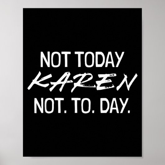 Funny Speak To The Manager Shhh Karen Not That Kar ポスター (正面)