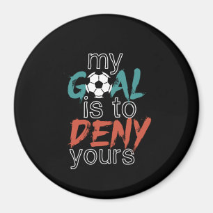 Funny Sports Soccer Player Quote Goal Keeper マグネット