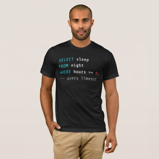 Funny SQL Sleep Query Programmer Coding Humor Tシャツ (正面フル)