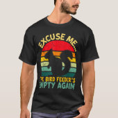 Funny Squirrel Excuse Me, Bird Feeder's Empty Agai Tシャツ (正面)