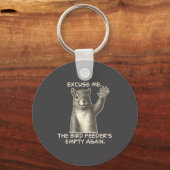 Funny Squirrel Excuse Me The Bird Feeder Is Empty キーホルダー (正面)
