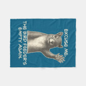 Funny Squirrel Excuse Me The Bird Feeder Is Empty  フリースブランケット (正面(横))