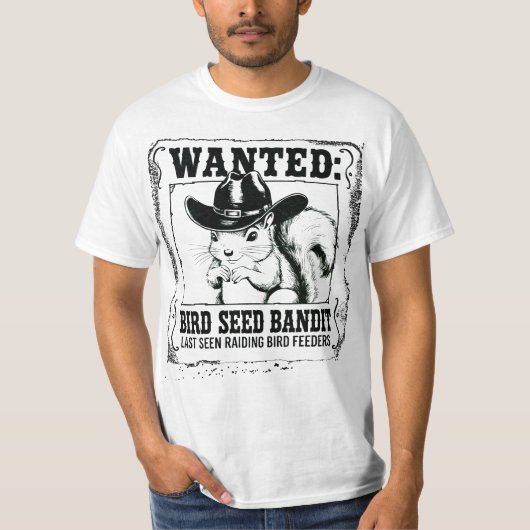 Funny Squirrel Wanted Poster | Bird Seed Bandit Co Tシャツ (正面)