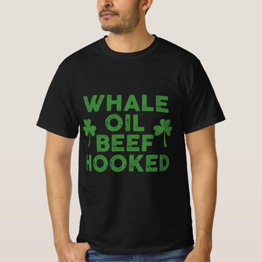 Funny St. Patrick’s Day Shamrock WHALE OIL BEEF HO Tシャツ (正面)