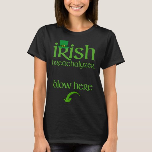 Funny St Patricks Day Drinking Irish Breathalyzer  Tシャツ (正面)