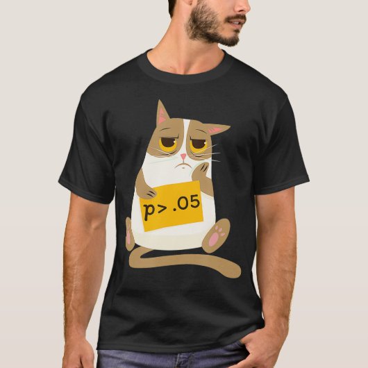 Funny Statistics Researcher - High p-value Tシャツ (正面)