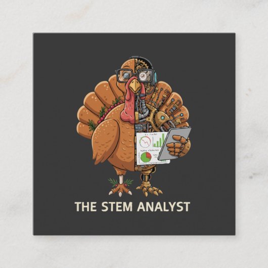  Funny STEM Analyst Robot Turkey Thanksgiving Gift スクエア名刺 (正面)