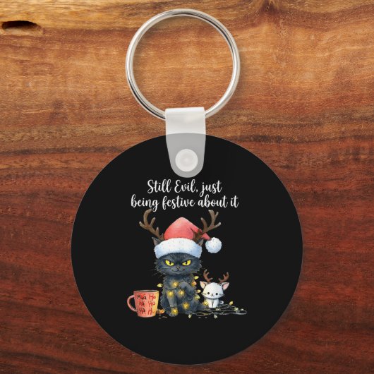 Funny Still Evil Just Being Festive About It Cat C キーホルダー (正面)