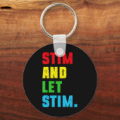 Funny Stim And Let Stim Autism Awareness Month Men キーホルダー (正面)