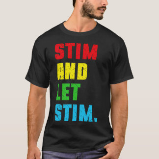 Funny Stim And Let Stim Autism Awareness Month Men Tシャツ