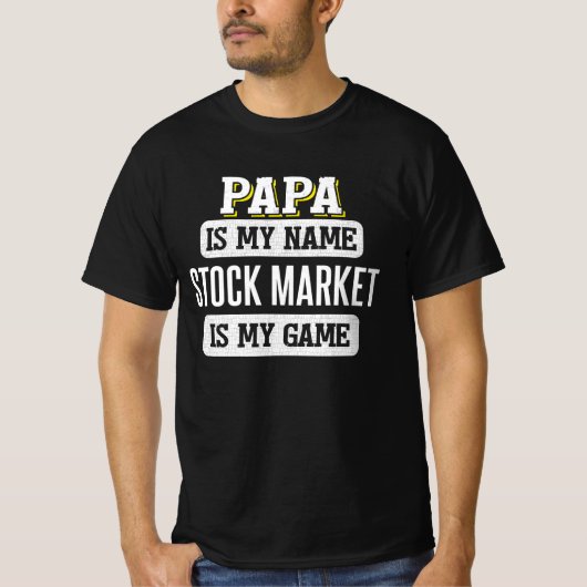 Funny Stock Market Gift for Papa Fathers Day  Tシャツ (正面)