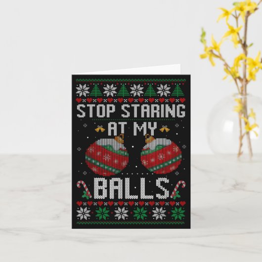 Funny Stop Staring At My Ornament Ugly Christmas  カード (黄色い花)