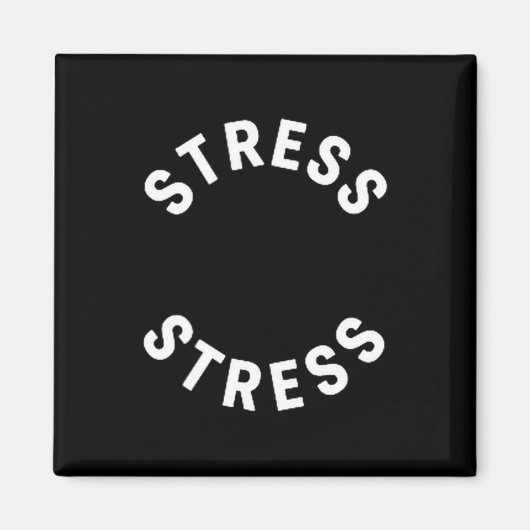 Funny Stress Is My Medal Tee - Humorous Life Warri マグネット (正面)