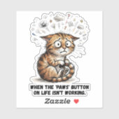 Funny Stressed Cat Life Paws Button Puns シール (シート)