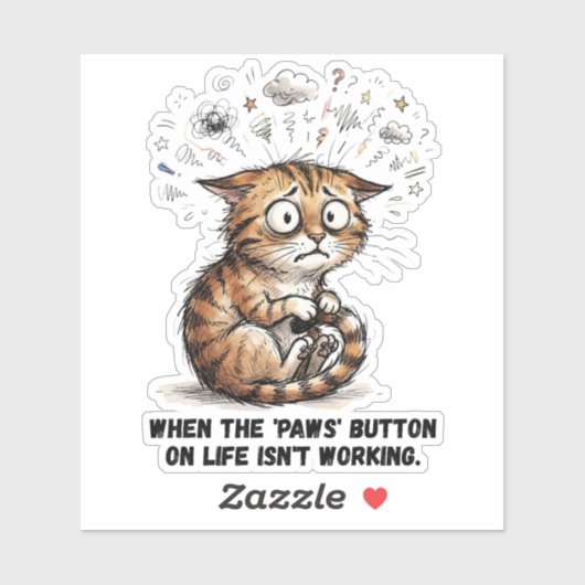 Funny Stressed Cat Life Paws Button Puns シール (シート)