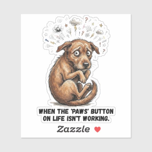 Funny Stressed Dog Life Paws Button Puns シール (シート)