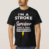 funny stroke survivor - I'm A Stroke Survivor  Tシャツ (正面)
