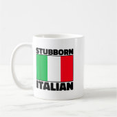Funny Stubborn Italian Pride Italy Flag Italia For コーヒーマグカップ (左)