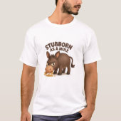 Funny stubborn mule – grumpy cartoon donkey tシャツ (正面)