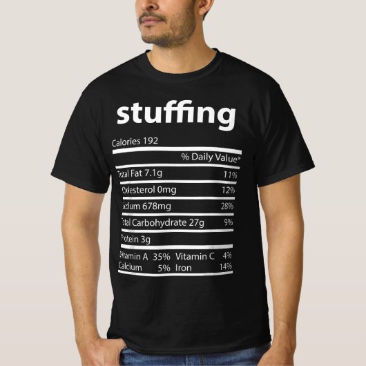 Funny Stuffing Family Thanksgiving Nutrition Facts Tシャツ (正面)
