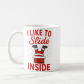 Funny Suggestive I Like To Slide Inside Quote Coup コーヒーマグカップ (左)