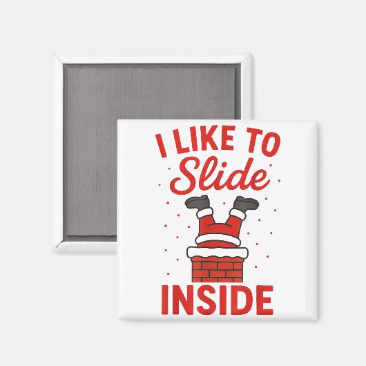 Funny Suggestive I Like To Slide Inside Quote Coup マグネット (正面/裏面)