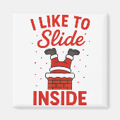 Funny Suggestive I Like To Slide Inside Quote Coup マグネット (正面)