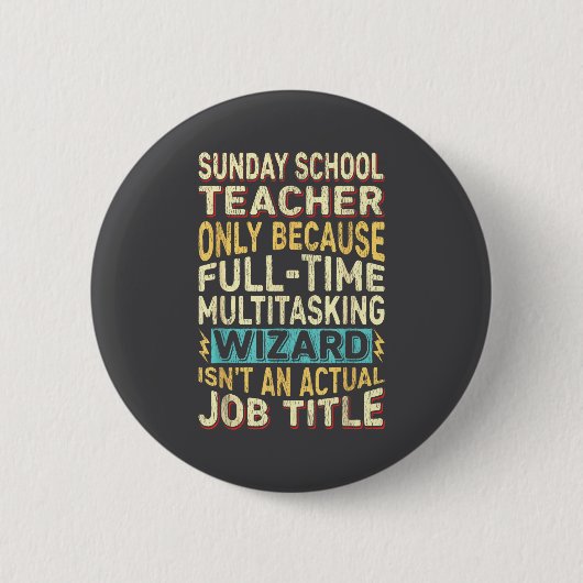 Funny Sunday School Teacher Multitasking Wizard Qu 缶バッジ (正面)